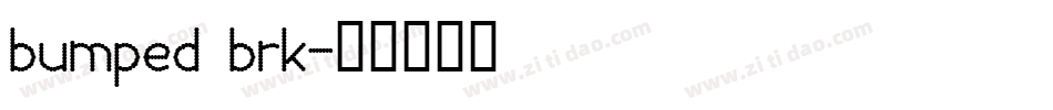 bumped brk字体转换